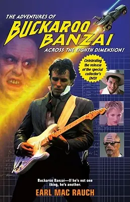 Buckaroo Banzai kalandjai - The Adventures of Buckaroo Banzai