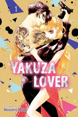 Yakuza Lover, 1. kötet, 1. kötet - Yakuza Lover, Vol. 1, 1