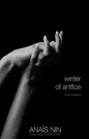 A mesterkéltség télje: Három novella - Winter of Artifice: Three Novelettes