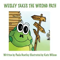 Wesley téves útra téved - Wesley Takes the Wrong Path