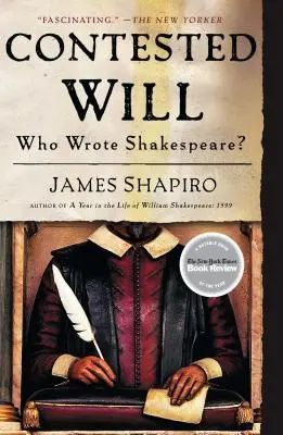 Megvívott akarat: Ki írta Shakespeare-t? - Contested Will: Who Wrote Shakespeare?