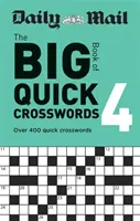 Daily Mail Big Book of Quick Crosswords 4. kötet - Daily Mail Big Book of Quick Crosswords Volume 4