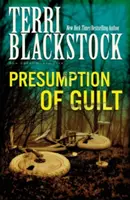 Presumption of Guilty - Presumption of Guilt