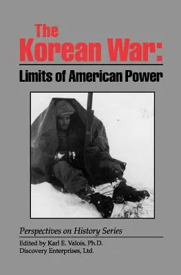 A koreai háború: Az amerikai hatalom határai - The Korean War: Limits of American Power