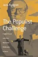 A populista kihívás: A politikai tiltakozás és az etnonacionalista mozgósítás Franciaországban - The Populist Challenge: Political Protest and Ethno-Nationalist Mobilization in France