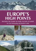 Európa csúcspontjai: A csúcsra jutás 50 országban - Europe's High Points: Getting to the Top in 50 Countries