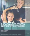 Haladó fitness oktató kézikönyve - Advanced Fitness Instructor's Handbook