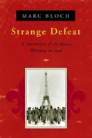 Furcsa vereség: Egy 1940-ben írt bizonyítási indítvány - Strange Defeat: A Statement of Evidence Written in 1940