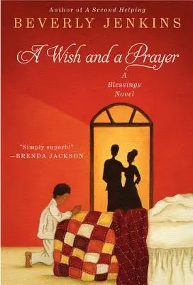 Egy kívánság és egy ima: A Blessings Novel - A Wish and a Prayer: A Blessings Novel