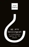 Mi vagyunk a Bellingcat - We Are Bellingcat