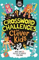 Keresztrejtvény-kihívások okos gyerekeknek (R) - Crossword Challenges for Clever Kids (R)