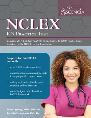 NCLEX-RN gyakorlati tesztkérdések 2019 és 2020: NCLEX RN felülvizsgálati könyv 1000+ gyakorlati vizsgakérdéssel az NCLEX ápolói vizsgához - NCLEX-RN Practice Test Questions 2019 And 2020: NCLEX RN Review Book with 1000+ Practice Exam Questions for the NCLEX Nursing Examination