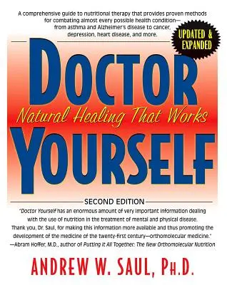 Doctor Yourself: Természetes gyógyítás, ami működik - Doctor Yourself: Natural Healing That Works