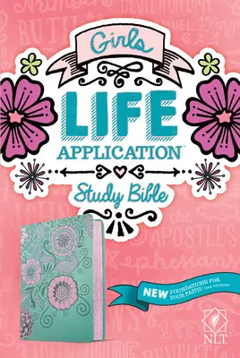 NLT Girls Life Application Study Bible (Bőrszerű, Teal/Pink Virágok) - NLT Girls Life Application Study Bible (Leatherlike, Teal/Pink Flowers)