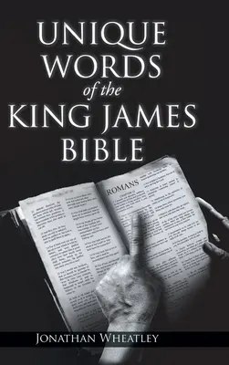 A King James Biblia egyedülálló szavai - Unique Words of the King James Bible