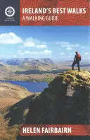 Írország legjobb sétái: A Walking Guide - Ireland's Best Walks: A Walking Guide