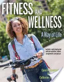 Fitness és wellness: A Way of Life - Fitness and Wellness: A Way of Life