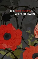 Wilfred Owen háborús versei - The War Poems of Wilfred Owen