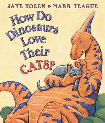 Hogyan szeretik a dinoszauruszok a macskájukat? - How Do Dinosaurs Love Their Cats?