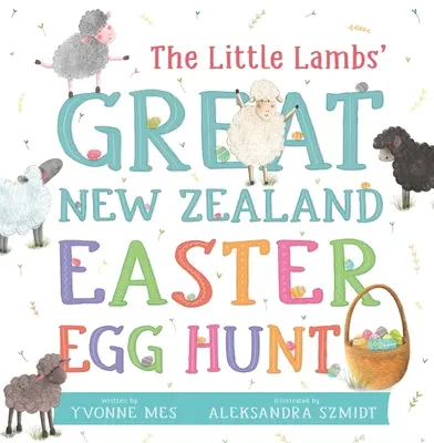 A kis bárányok nagy új-zélandi húsvéti tojásvadászata - The Little Lambs' Great New Zealand Easter Egg Hunt