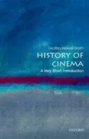 A mozi története: A Very Short Introduction (Nagyon rövid bevezetés) - The History of Cinema: A Very Short Introduction