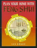 Tervezze meg otthonát a Feng Shui segítségével - Plan Your Home with Feng Shui