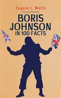 Boris Johnson 100 tényben - Boris Johnson in 100 Facts