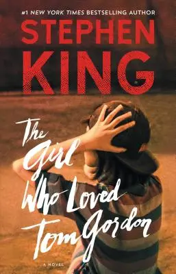 A lány, aki szerette Tom Gordont - The Girl Who Loved Tom Gordon