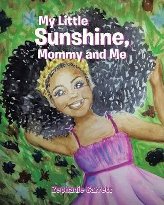 Az én kis napsugaram: Mommy and Me - My Little Sunshine: Mommy and Me