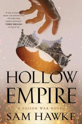 Hollow Empire: Méregháborús regény - Hollow Empire: A Poison War Novel