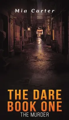 The Dare Első könyv - The Dare Book One