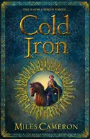 Hideg vas - Mesterek és mágusok első könyve - Cold Iron - Masters and Mages Book One