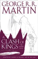 A királyok összecsapása: Grafikus regény, első kötet - Clash of Kings: Graphic Novel, Volume One