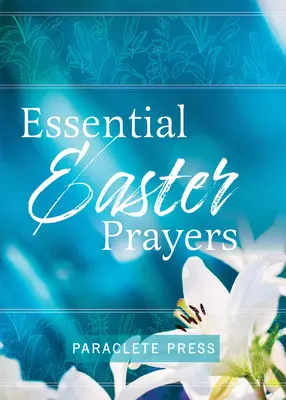 Alapvető húsvéti imák - Essential Easter Prayers