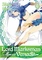 Lord Marksman and Vanadis Vol. 9. - Lord Marksman and Vanadis Vol. 9