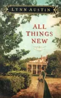 Minden dolog új - All Things New