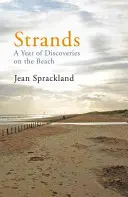 Strands: A tengerparti felfedezések éve - Strands: A Year of Discoveries on the Beach