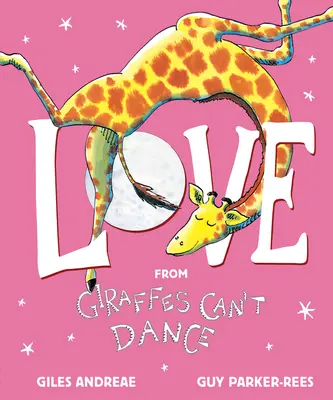 Szerelem a Giraffes Can't Dance-től - Love from Giraffes Can't Dance