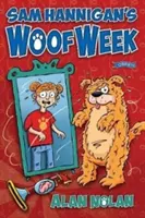 Sam Hannigan Woof hete - Sam Hannigan's Woof Week