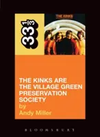 The Kinks' the Kinks Are the Village Green Preservation Society (A Kinks a Falusi Zöldek Megőrzése Társasága) - The Kinks' the Kinks Are the Village Green Preservation Society