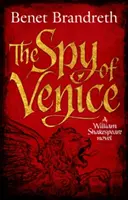 A velencei kém - Egy William Shakespeare-regény - Spy of Venice - A William Shakespeare novel