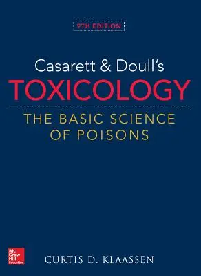 Casarett & Doull toxikológiája: The Basic Science of Poisons, 9. kiadás - Casarett & Doull's Toxicology: The Basic Science of Poisons, 9th Edition