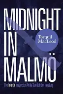 Éjfél Malmban - Midnight in Malm