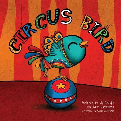 Cirkuszi madár - Circus Bird