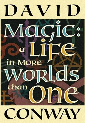 Mágia: Egy élet egynél több világban - Magic: A Life In More Worlds Than One