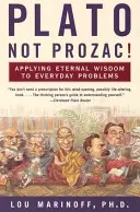 Platón, ne Prozacot! - Plato, Not Prozac!