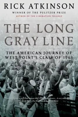 A hosszú szürke vonal: A West Point 1966-os osztályának amerikai útja - The Long Gray Line: The American Journey of West Point's Class of 1966