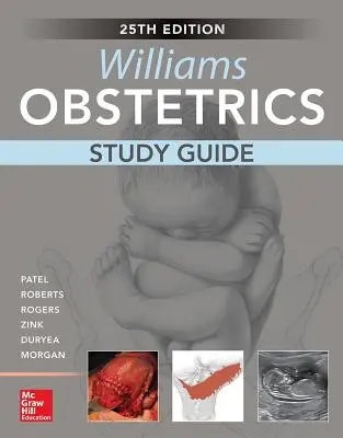 Williams szülészet, 25. kiadás, tanulmányi útmutató - Williams Obstetrics, 25th Edition, Study Guide