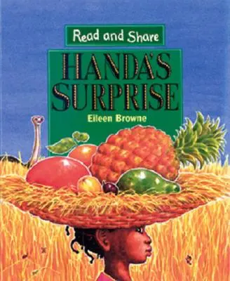 Handa meglepetése: Read and Share - Handa's Surprise: Read and Share