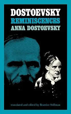 Dosztojevszkij-emlékek - Dostoevsky Reminiscences